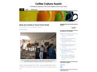 Coffee Culture Austin | Exploring all aspects of the Texas capital's coffee community