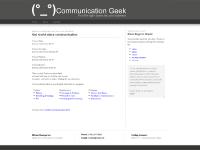 communicationgeek.com Writing, Marketing & Strategy, Concepts & Products communicationgeek.com Writing, Marketing & Strategy, Concepts & Products