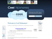 Cool Nicknames - Find a Cool Nickname and search Cool Nicknames now! Cool Nicknames - Find a Cool Nickname and search Cool Nicknames now!