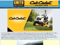 *SMITH EQUIPMENT* CUB/CADET SUPERSTORE *SMITH EQUIPMENT* CUB/CADET SUPERSTORE