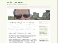 As the Dude Abides… As the Dude Abides…