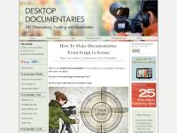 Desktop Documentaries: DIY Filmmaking, Articles, How-Tos
