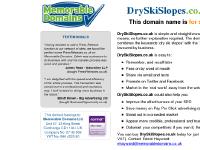 The domain name DrySkiSlopes.co.uk is for sale. Own it today. Find out how...