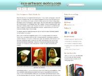 Eco-Artware Notes - Stories about eco-friendly lifestyles, our art-eco gifts and artists