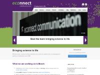 Econnect Communication - bringing science to life Econnect Communication - bringing science to life