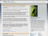 GAME. SET. LIFE. GAME. SET. LIFE.