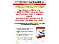 Effortless EBook Writing - How to Write and Sell your Own eBook Effortless EBook Writing - How to Write and Sell your Own eBook