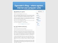 Egocoder's Blog – where egoism, internet and computer unite Egocoder's Blog – where egoism, internet and computer unite