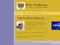 ekas-certifiering.se STARTSIDA, OM OSS, KUNDLISTA ekas-certifiering.se STARTSIDA, OM OSS, KUNDLISTA
