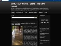 EUROTECH Marble - Stone - Tile Care Maui,Hawaii (808)877-0222