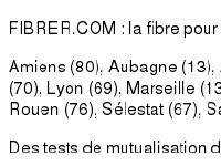 FIBRER.COM : fibre pour tous - tout sur la fibre! FIBRER.COM : fibre pour tous - tout sur la fibre!