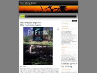Fly Fisherman's Guide, Orvis Fly-Fishing Guide, Fifty Places to Fly Fish, Fly Fishing for Dummies  Fly Fisherman's Guide, Orvis Fly-Fishing Guide, Fifty Places to Fly Fish, Fly Fishing for Dummies