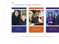 Welcome to the Folkestone All Age Academy Welcome to the Folkestone All Age Academy