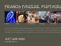 Photography - Toronto - Oakville - Hamilton - Ontario - interiors - locations - places - product - food - personal - still life - sailing - architecture - Francis Fougere Photographics Photography - Toronto - Oakville - Hamilton - Ontario - interiors - locations - places - product - food - personal - still life - sailing - architecture - Francis Fougere Photographics