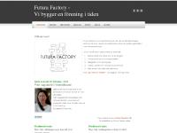 Futura Factory - Vi bygger en förening i tiden - Drömma är bra - att förverkliga är bättre.