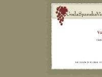 Goda Spanska Viner - Eleganta kvalitetsviner fr&aring;n det moderna Spanien