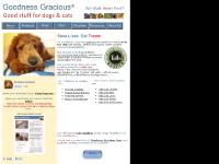 Goodness Gracious All-Natural Dog Treats and Pet Supplies Goodness Gracious All-Natural Dog Treats and Pet Supplies