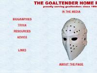 The Goaltender Home Page - The History of Ice Hockey's Goalies and Goaltending The Goaltender Home Page - The History of Ice Hockey's Goalies and Goaltending