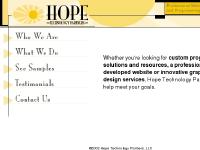 Hope Technology Partners Custom Software Development, Web Site Design, and Graphic Solutions Hope Technology Partners Custom Software Development, Web Site Design, and Graphic Solutions
