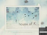 house of K