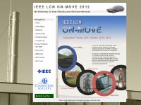 Workshop On User MObility and VEhicular Networks - IEEE LCN ON-MOVE 2011 Workshop On User MObility and VEhicular Networks - IEEE LCN ON-MOVE 2011