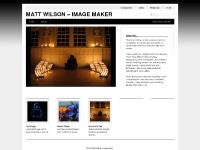 Matt Wilson – Image Maker Matt Wilson – Image Maker