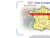 Interfrance: Votre source d'information des sites attrayants en France - English & Français Interfrance: Votre source d'information des sites attrayants en France - English & Français