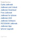 iOS 4 Jailbreak - iPhone OS 3 Jailbreak - For all your jailbreaking needs iOS 4 Jailbreak - iPhone OS 3 Jailbreak - For all your jailbreaking needs