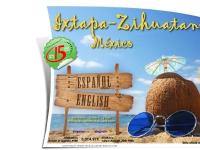 IXTAPA-ZIHUATANEJO Mexico - Tourist Guide / Guia Turistica IXTAPA-ZIHUATANEJO Mexico - Tourist Guide / Guia Turistica