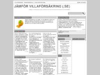 jamfor-villaforsakring.se Villaförsäkring, Tilläggsförsäkring, Försäkringsbolag jamfor-villaforsakring.se Villaförsäkring, Tilläggsförsäkring, Försäkringsbolag