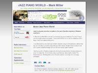 JAZZ PIANO WORLD – Mark Miller | Jazz Piano Lessons by Mark Miller over the telephone in the comfort of your home.
