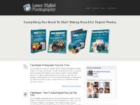 Learn Digital Photography Now | Learn How To Work Your Digital Camera Like A Pro... Learn Digital Photography Now | Learn How To Work Your Digital Camera Like A Pro...