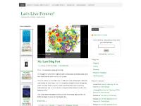 Let's Live Forever! | physical immortality is a healthy choice - physically, emotionally, mentally and spiritually Let's Live Forever! | physical immortality is a healthy choice - physically, emotionally, mentally and spiritually