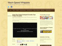 machspeedwhippets.wordpress.com machspeedwhippets.wordpress.com