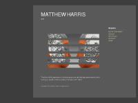 matthewharrisart.com MATTHEW HARRIS, ARTIST STATEMENT, RESUME