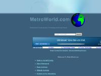 metroworld.com Internet & Marketing Services, worldwide, network of communities metroworld.com Internet & Marketing Services, worldwide, network of communities