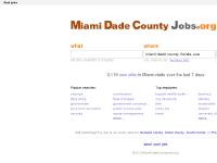 MiamiDade County jobs ~ find all jobs in Miami-Dade County, FL with one search | MiamiDadeCountyJobs.org MiamiDade County jobs ~ find all jobs in Miami-Dade County, FL with one search | MiamiDadeCountyJobs.org