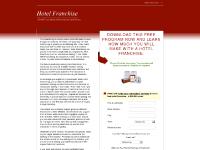 Hotel franchises - Hotel Franchise Hotel franchises - Hotel Franchise