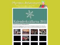 Myrsten Adventures - Kalenderkvällarna 2010 Myrsten Adventures - Kalenderkvällarna 2010