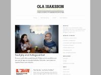 Ola Isaksson | Journalist Skribent Ola Isaksson | Journalist Skribent