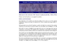 Vincent Cumberworth BSc FRCS Consultant Ear, Nose and Throat Surgeon Vincent Cumberworth BSc FRCS Consultant Ear, Nose and Throat Surgeon