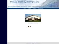 Orchard Pump and Suppply Co., Inc. ;; Water Systems, Water Conditioning Equipment, and Sump, Effluent and Sewage Pump Systems Orchard Pump and Suppply Co., Inc. ;; Water Systems, Water Conditioning Equipment, and Sump, Effluent and Sewage Pump Systems