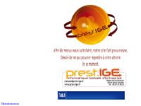 prest-ige - prest-IGE : Prestation Informatique Globale d'Entreprise prest-ige - prest-IGE : Prestation Informatique Globale d'Entreprise