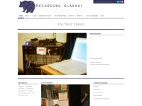Recording Alaska!