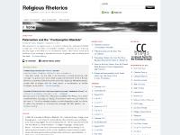 religiousrhetorics.com Christian Century, Christian Rhetoric, God & Country