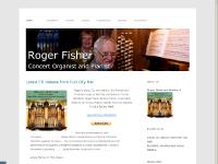 Roger Fisher - International Concert Organist & Pianist