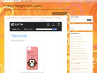 Unique Designs from Zazzle Unique Designs from Zazzle