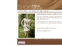 MIKA ORGANIC. Organic clothing.