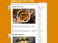 Simple Delicious Food Simple Delicious Food