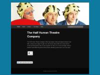 Half Human | Half Human Theatre Company